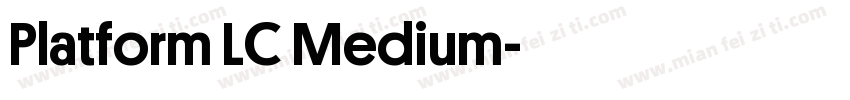 Platform LC Medium字体转换